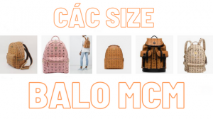 CÁC SIZE BALO MCM